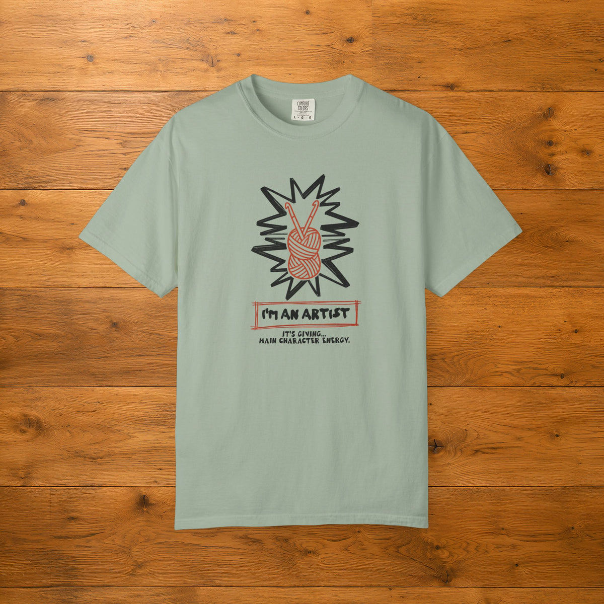 I'm An Artist Tee | Funny Crochet Gift Shirt