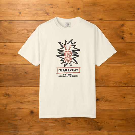 I'm An Artist Tee | Funny Crochet Gift Shirt