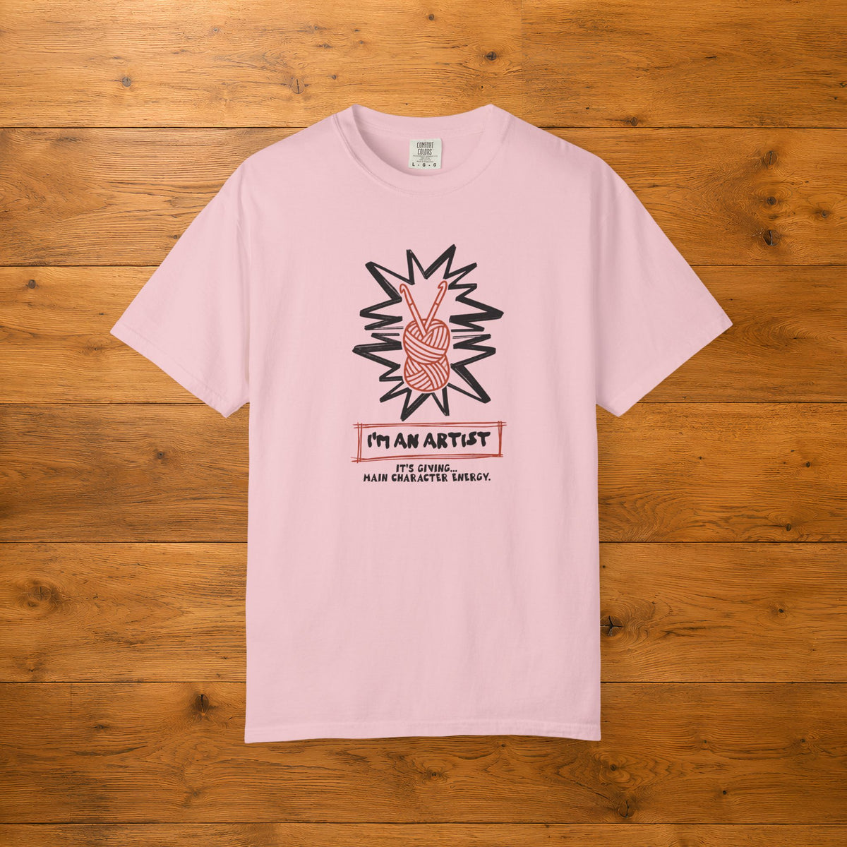 I'm An Artist Tee | Funny Crochet Gift Shirt