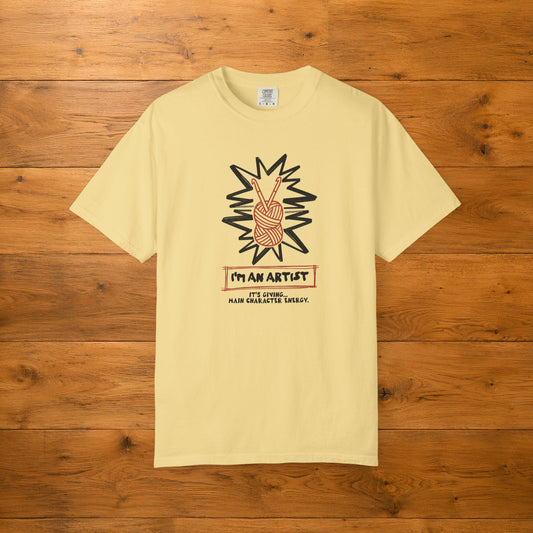 I'm An Artist Tee | Funny Crochet Gift Shirt