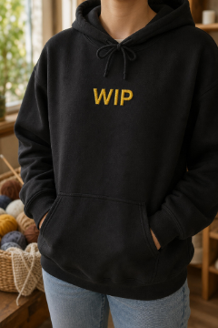 WIP Embroidered Hoodie — Cozy Gift for Makers & Crafters